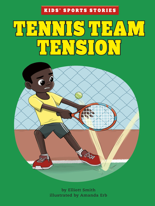 Title details for Tennis Team Tension by Amanda Erb - Available